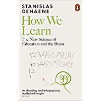 How We Learn: The New Science of Education and the Brain